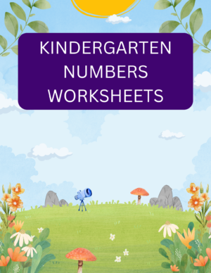 📚 Kindergarten Numbers Worksheets – Fun & Easy Number Practice (PDF Download) 🎉